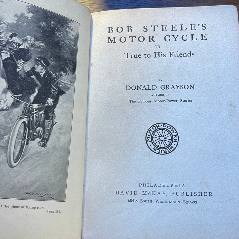 Vintage Bob Steele's Motor Cycle by Donald Grayson 1909  David McKay publisher