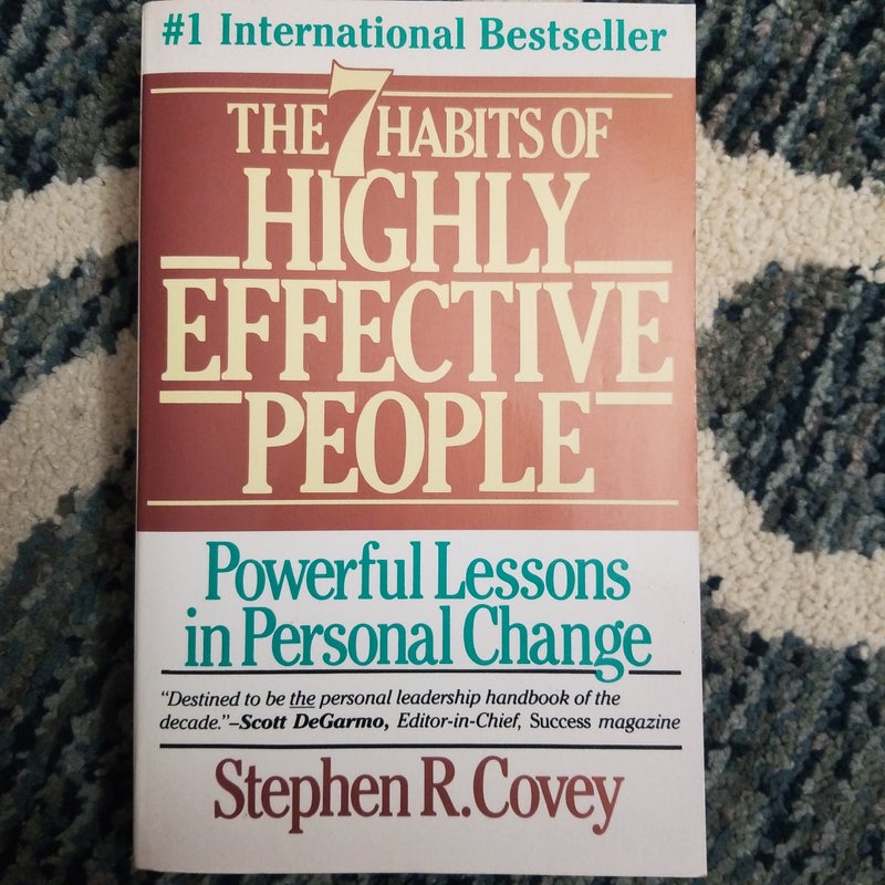 The Seven Habits of Highly Effective People