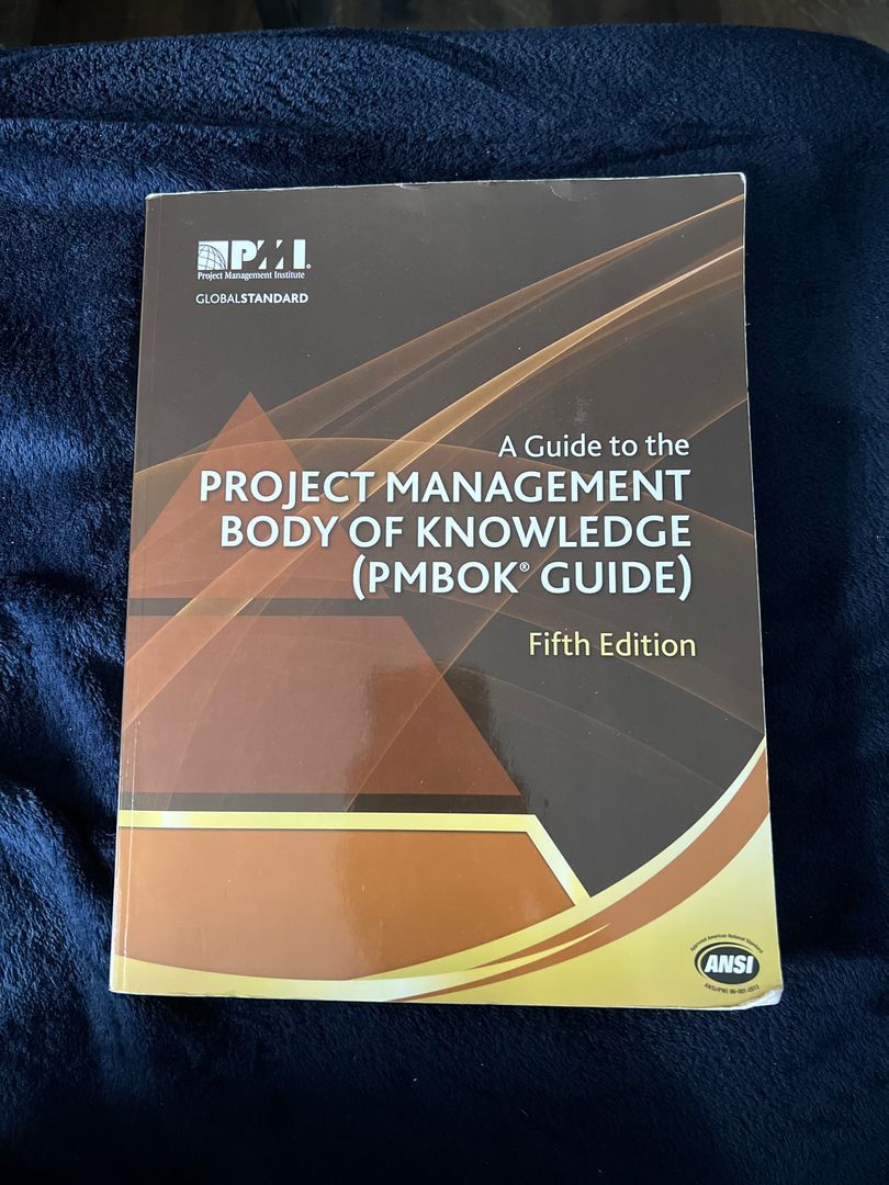 A Guide to the Project Management Body of Knowledge (PMBOK Guide)