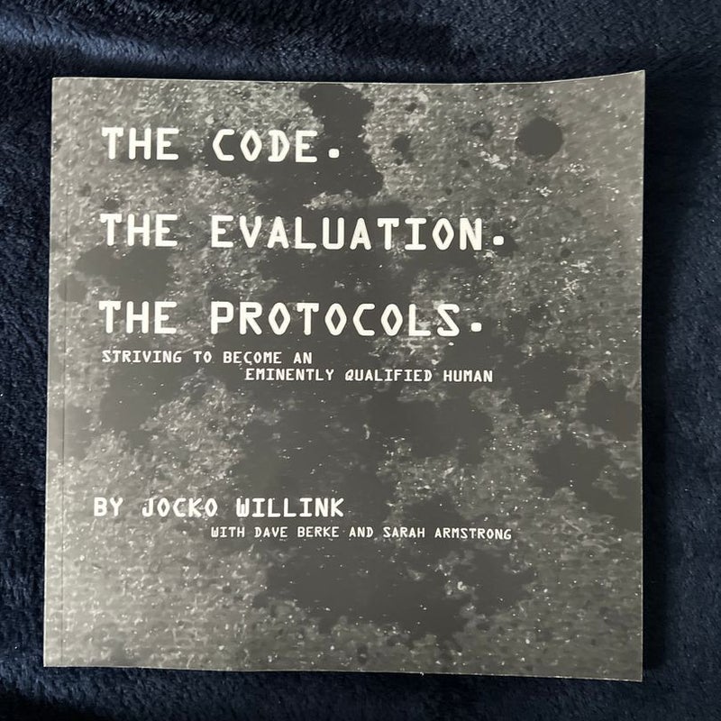 The Code. the Evaluation. the Protocols