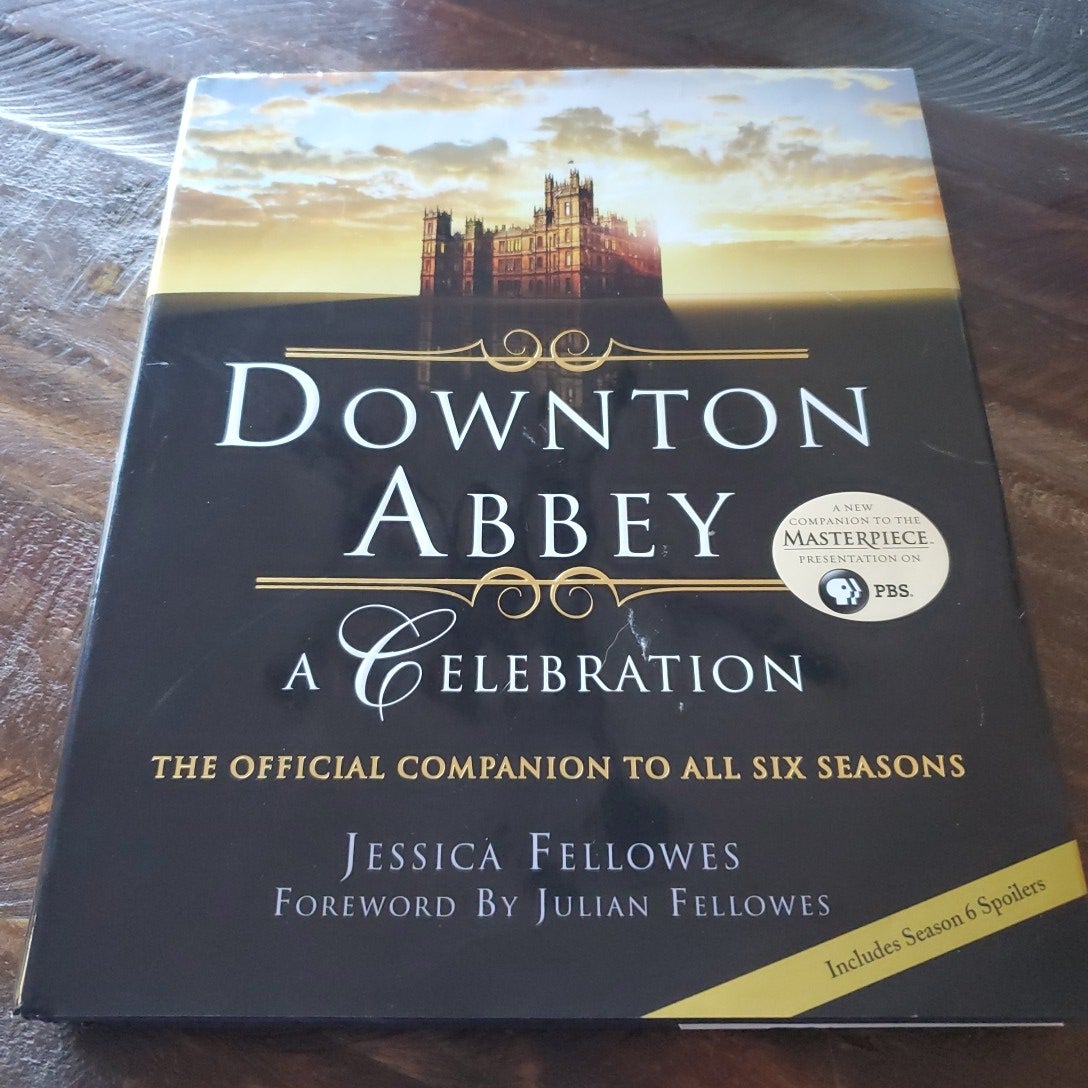 Downton Abbey - a Celebration