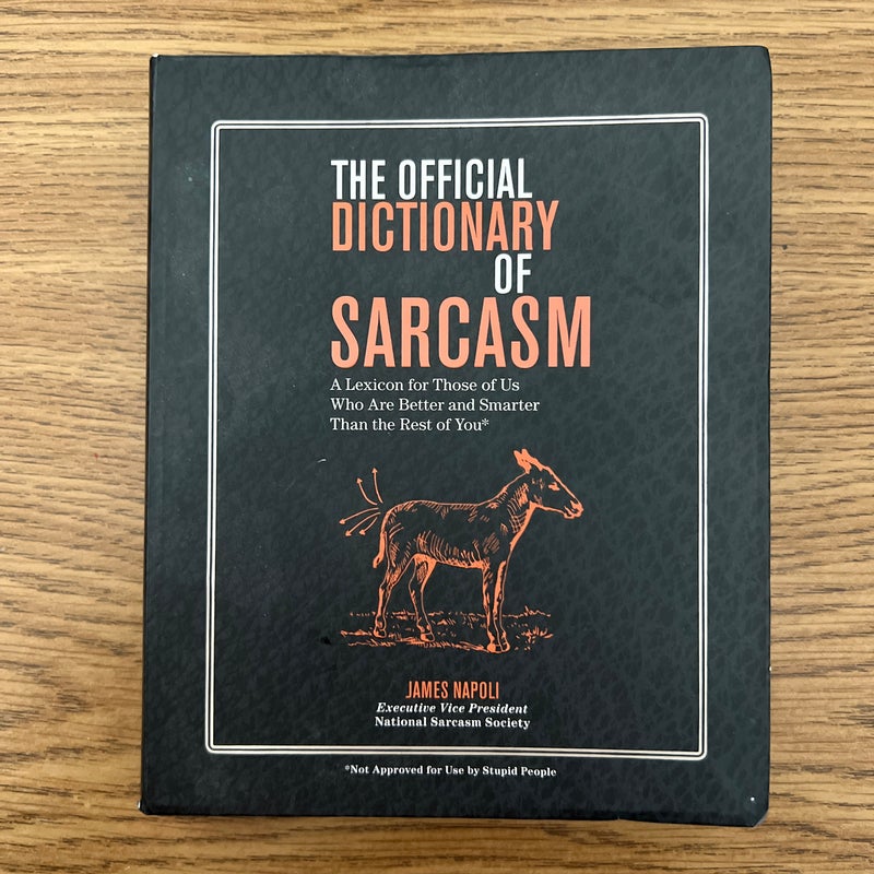 The Official Dictionary of Sarcasm