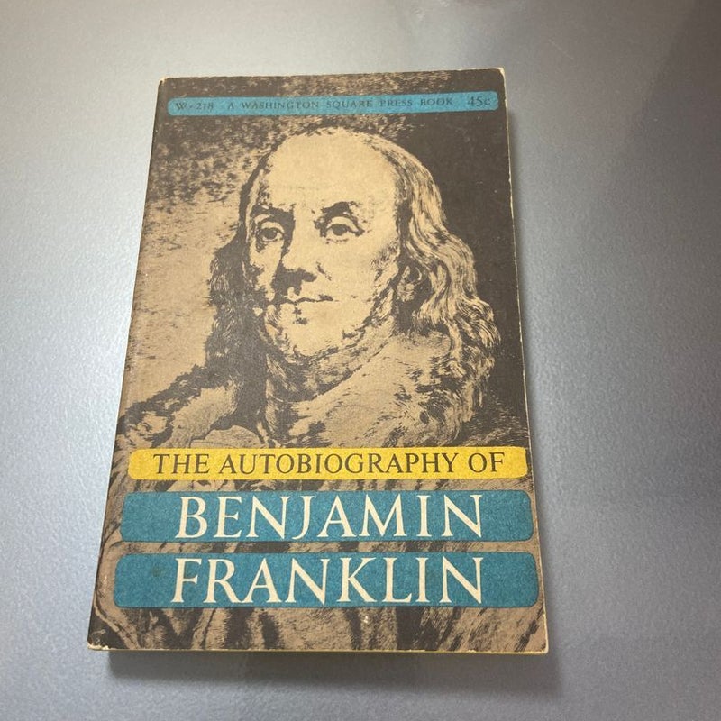 The autobiography of Benjamin Franklin