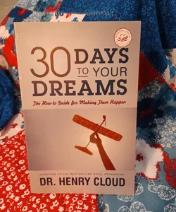 30 Days to Your Dreams