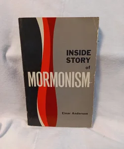 Inside Story of Mormonism