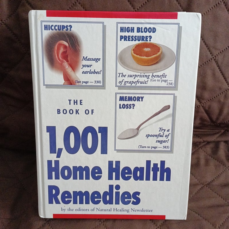 The Book of 1001 Home Health Remedies