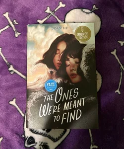 The Ones We’re Meant to Find (Barnes & Noble Edition & Signed)
