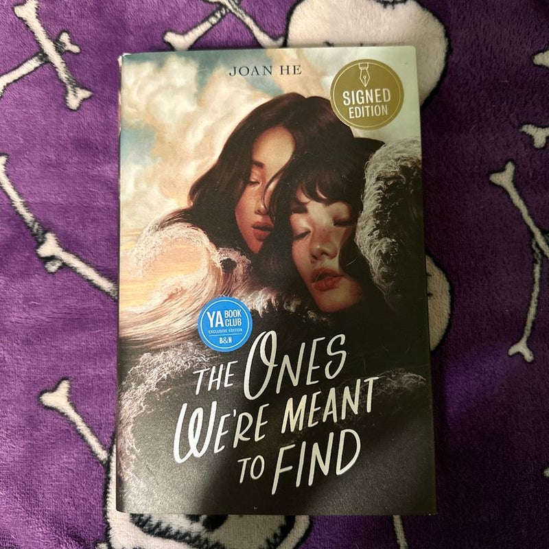 The Ones We’re Meant to Find (Barnes & Noble Edition & Signed)