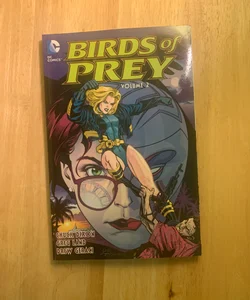 Birds of Prey Vol. 2 by Chuck Dixon
