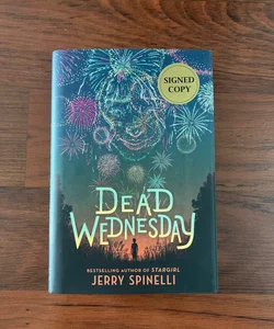 Dead Wednesday *Signed*