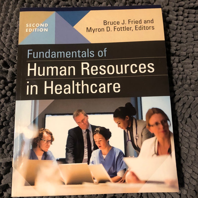 Fundamentals of Human Resources in Healthcare