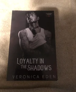 Loyalty in the Shadows