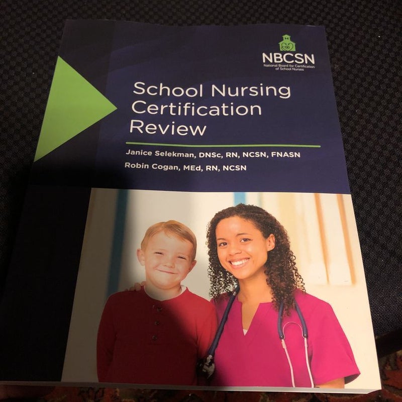 School Nursing Certification Review