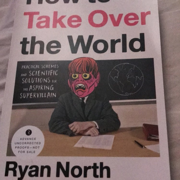 How to Take over the World