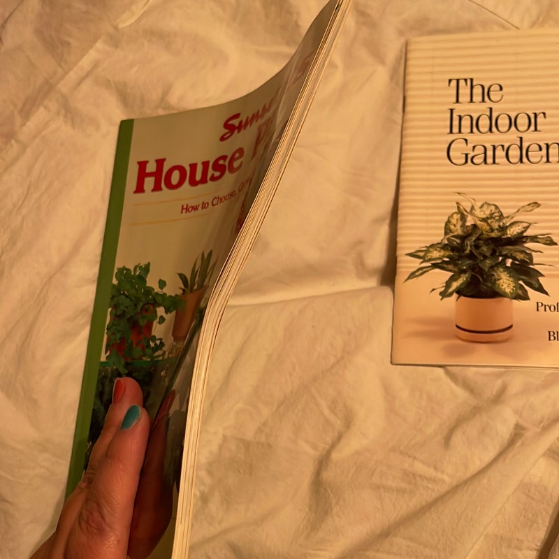 House Plants & The indoor gardener