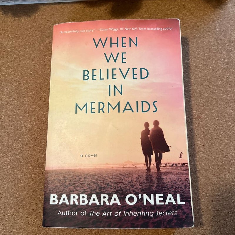 When We Believed in Mermaids