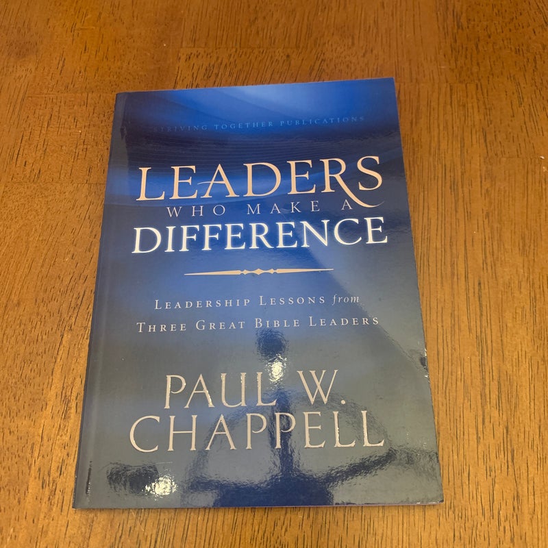 Leaders Who Make a Difference