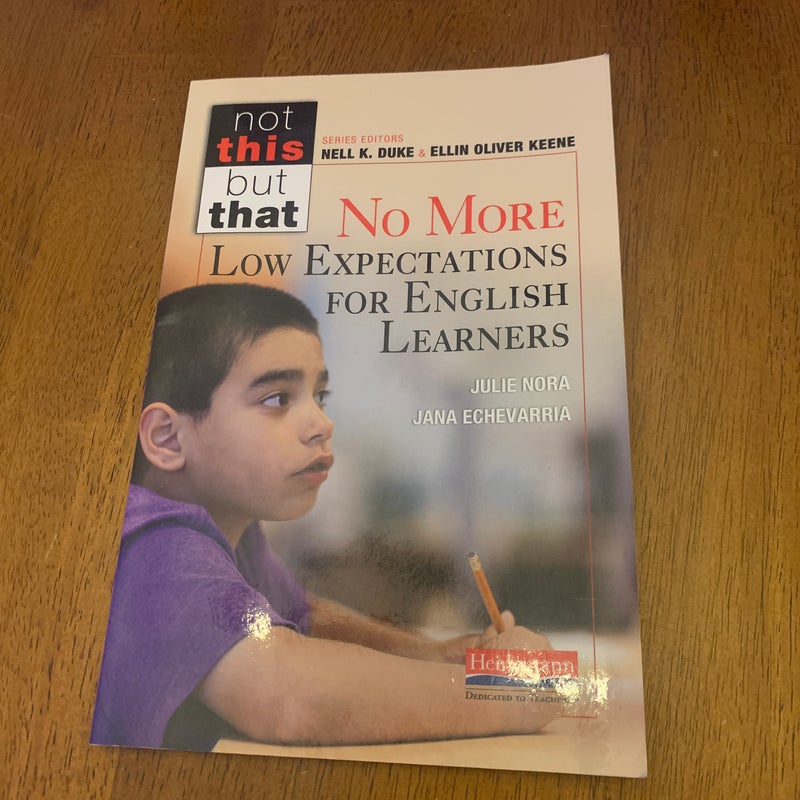 No More Low Expectations for English Learners