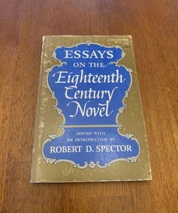 Essays on the Eighteenth Century Novel
