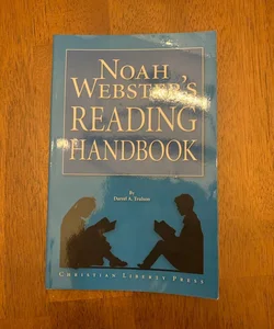 Noah Webster's Reading Handbook