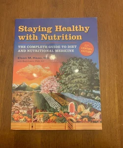 Staying Healthy with Nutrition, Rev