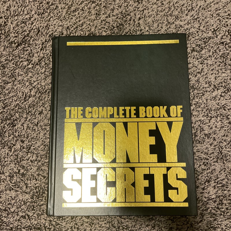 The Complete book of money secrets