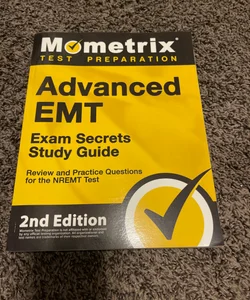 Advanced EMT exam secrets 