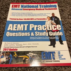 EMT National Training AEMT Practice Questions and Study Guide