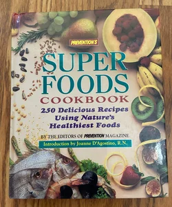 Prevention's Super Foods Cookbook