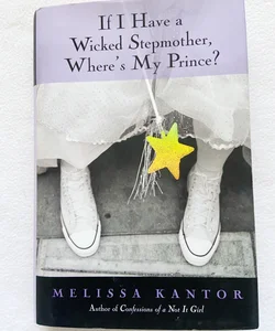 (First Edition) If I Have a Wicked Stepmother, Where's My Prince? (2369)