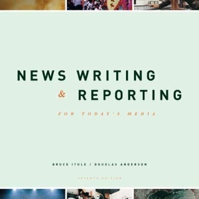 News Writing and Reporting for Today's Media