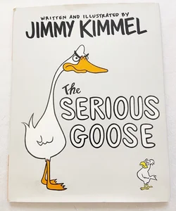 (First Edition) The Serious Goose (1459)