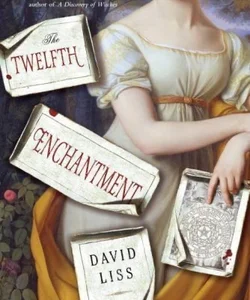 (First Edition) The Twelfth Enchantment (2295)