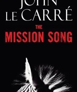 The Mission Song, First Edition (O)