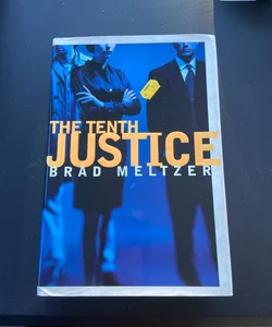 The Tenth Justice (first edition) - U