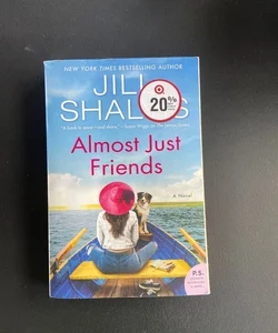 Almost Just Friends (First Edition) - T