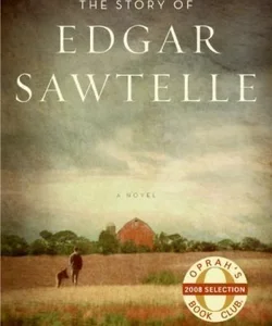 The Story of Edgar Sawtelle, First Edition (O)