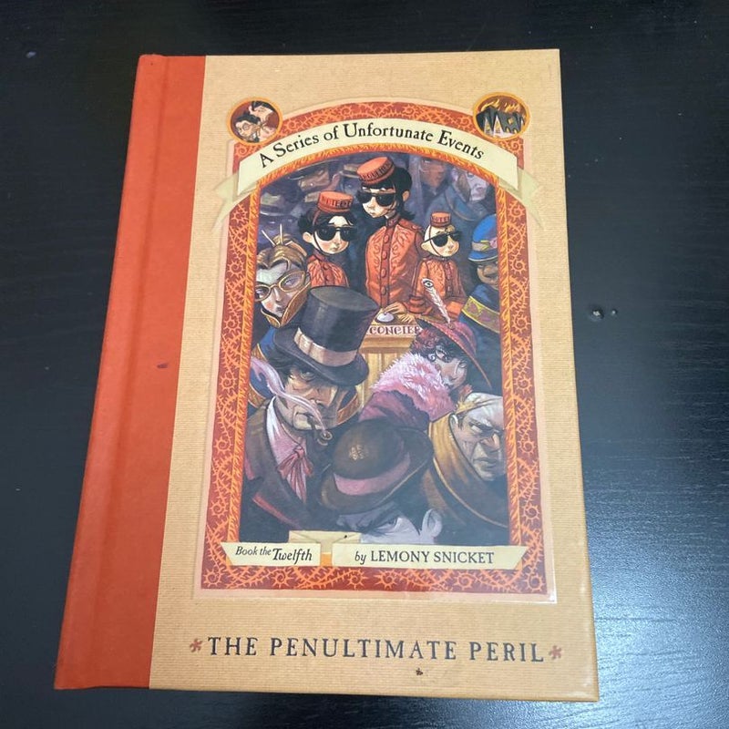 (First edition - T) A Series of Unfortunate Events #12: the Penultimate Peril