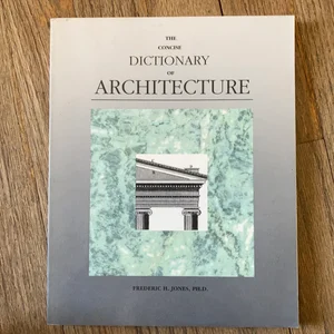 The Concise Dictionary of Architecture