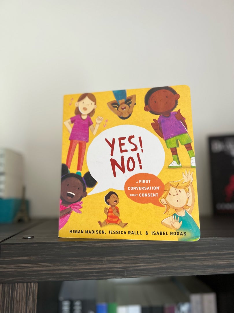 Yes! No!: a First Conversation about Consent