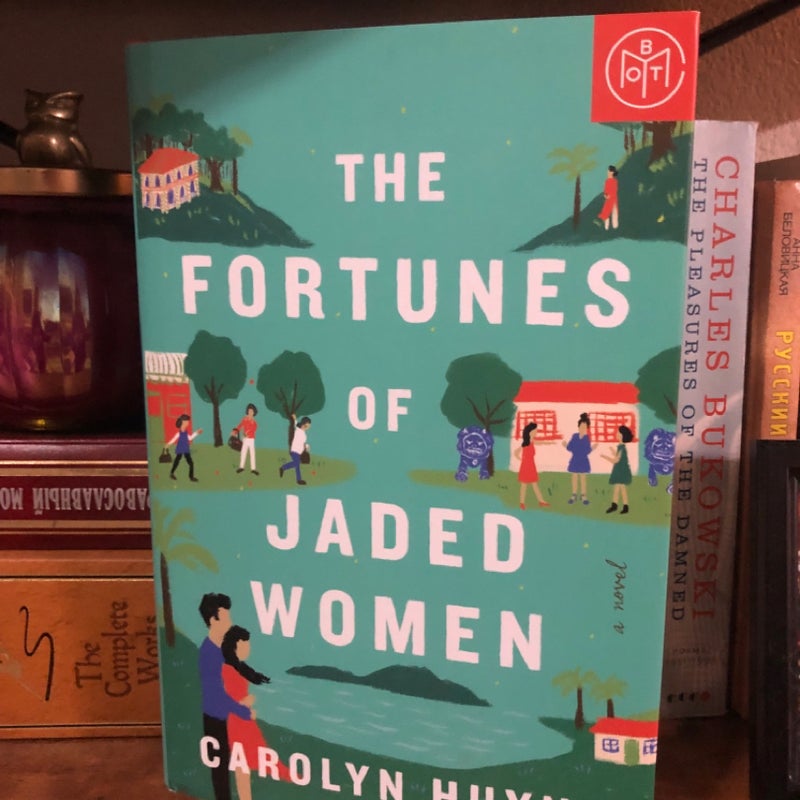 The Fortunes of Jaded Women