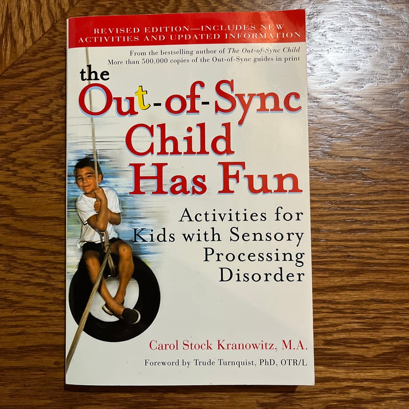 The Out-Of-Sync Child Has Fun, Revised Edition