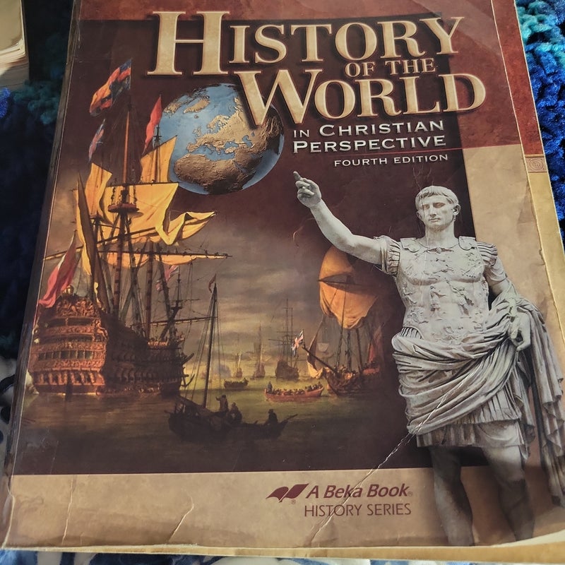History of the world in Christian Perspective  4th edition