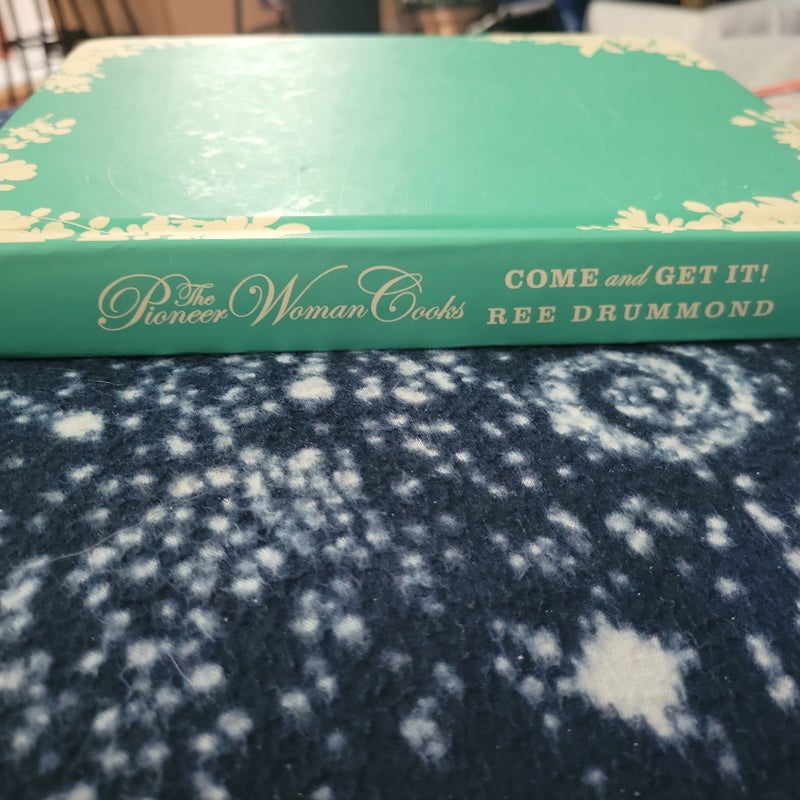 The Pioneer Woman come and get it cookbook