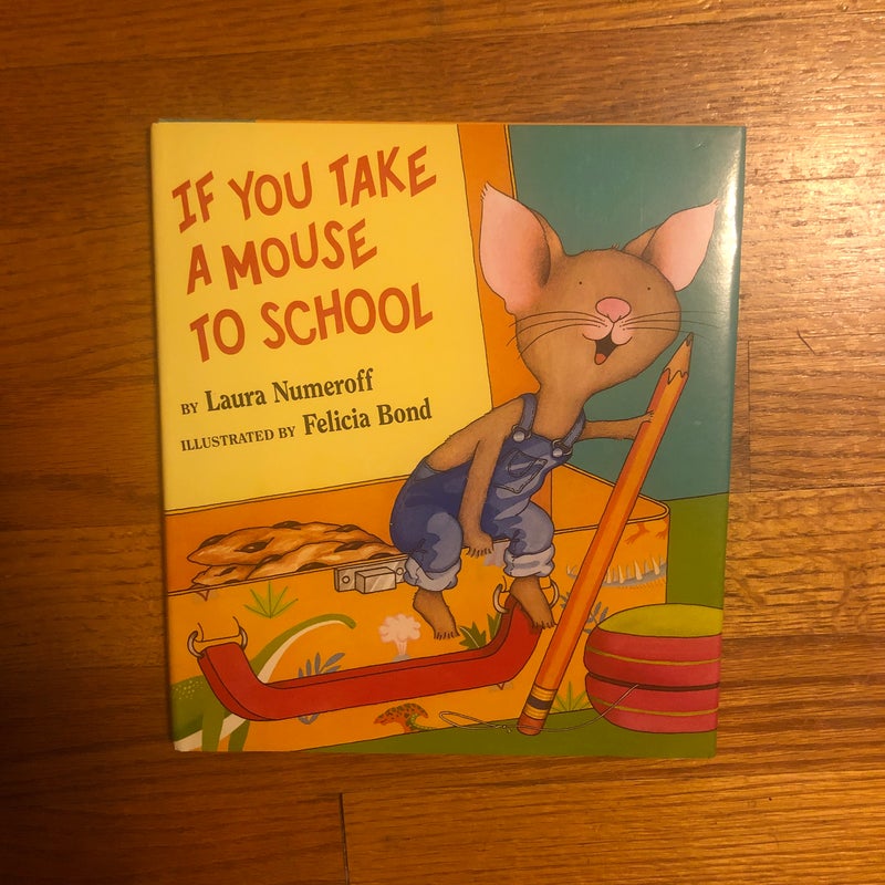 If You Take a Mouse to School