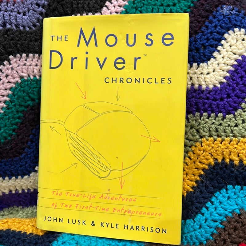 Mousedriver Chronicles