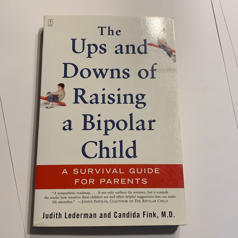 The Ups and Downs of Raising a Bipolar Child