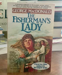 The Fisherman's Lady AND The Marquis’ Secret