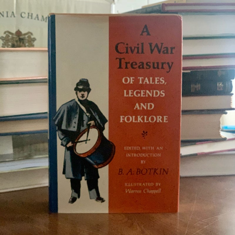 A Civil War Treasury of Tales, Legends and Folklore