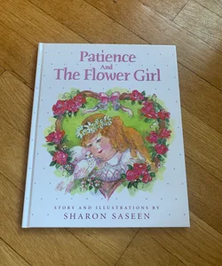 *SIGNED* Patience and the Flower Girl